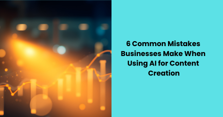 6-common-mistakes-using-ai-for-content-creation