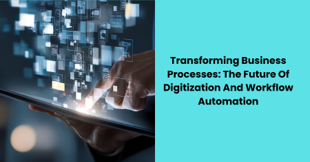 future-of-digitization-and-workflow-automation