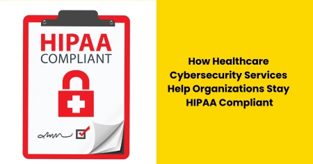 healthcare-cybersecurity-services-hipaa-compliance