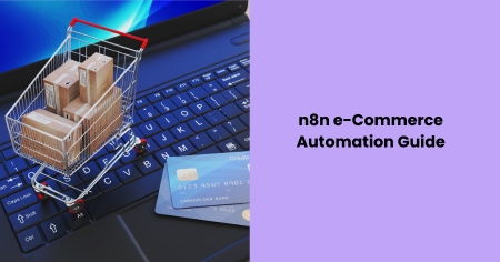 n8n-ecommerce-automation-guide