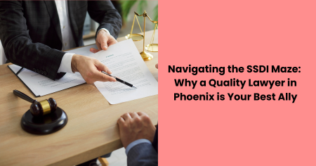 ssdi-lawyer-phoenix-guide