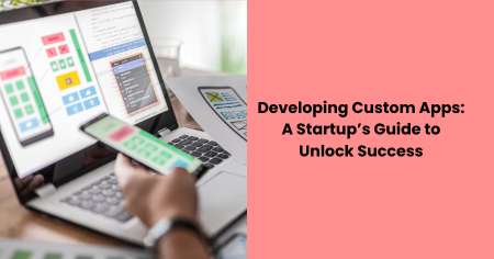 startup-guide-developing-custom-apps