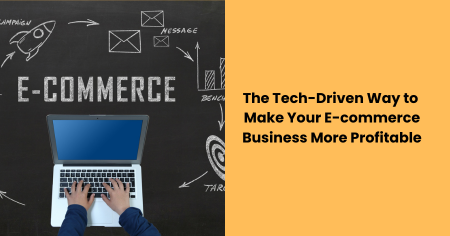 tech-driven-ecommerce-business-profitability
