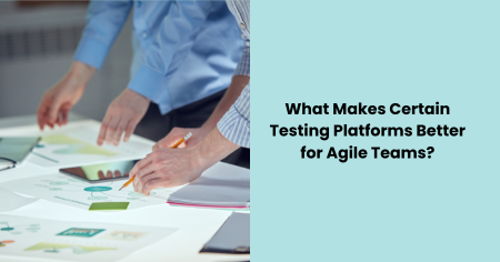 testing-platforms-for-agile-teams