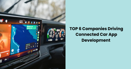 top-connected-car-app-development-companies