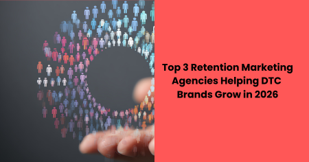 top-retention-marketing-agencies-dtc-brands-2026