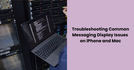 troubleshooting-messaging-display-issues-iphone-mac