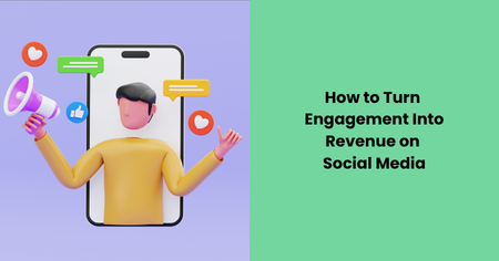 turn-social-media-engagement-into-revenue