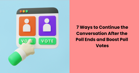 ways-to-continue-conversation-after-poll-ends